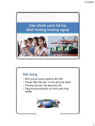 Bài giảng Các chính sách hỗ trợ định hướng hướng ngoại