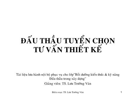 Bài giảng Đấu thầu tuyển chọ tư vấn thiết kế