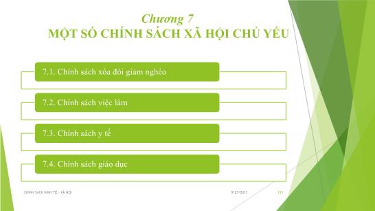 Bài giảng Điện tử học phần chính sách kinh tế xã hội - Chương 7: Một số chính sách xã hội chủ yếu