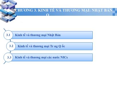 Bài giảng Điện tử học phần kinh tế và thương mại các nước châu Á, Thái Bình Dương - Chương 3: Kinh tế và thương mại Nhật Bản