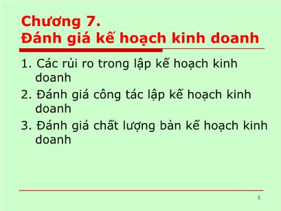 Bài giảng Kế hoạch kinh doanh - Chương 7: Đánh giá kế hoạch kinh doanh