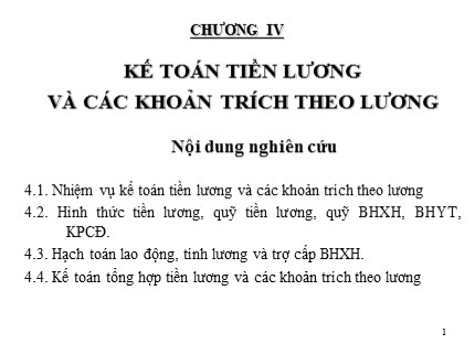 Bài giảng Kế toán doanh nghiệp - Chương 4: Kế toán tiền lương và các khoản trích theo lương