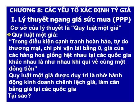 Bài giảng Kinh tế học quốc tế - Chương 8: Các yếu tố xác định tỷ giá