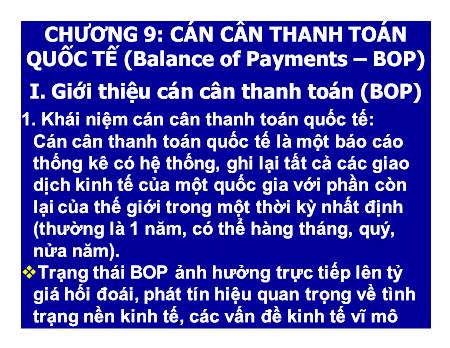 Bài giảng Kinh tế học quốc tế - Chương 9: Cán cân thanh toán quốc tế