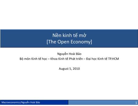 Bài giảng Kinh tế học vĩ mô - Chương 6: Nền kinh tế mở - Nguyễn Hoài Bảo