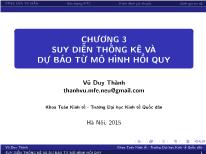 Bài giảng Kinh tế lượng - Chương 3: Suy diễn thống kê và dự báo từ mô hình hồi quy - Vũ Duy Thành