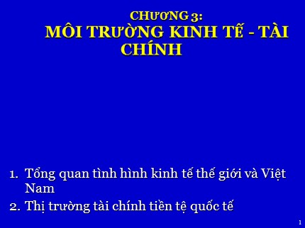 Bài giảng Kinh tế môi trường - Chương 3: Môi trường kinh tế tài chính