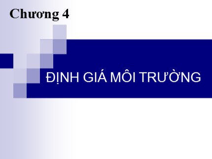 Bài giảng Kinh tế môi trường - Chương 4: Định giá môi trường