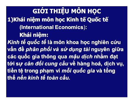 Bài giảng Kinh tế quốc tế - Giới thiệu môn học