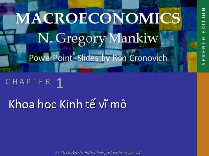 Bài giảng Kinh tế vĩ mô - Chương 1: Khoa học kinh tế vĩ mô
