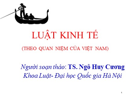 Bài giảng Luật kinh tế - Ngô Huy Cương