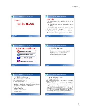 Bài giảng Lý thuyết tài chính tiền tệ - Chương 7: Ngân hàng - Trường Đại học Thủ Dầu Một