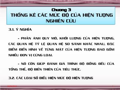 Bài giảng Nguyên lý thống kê kinh tế - Chương 3: Thống kê các mức độ của hiện tượng nghiên cứu - Nguyễn Văn Phong