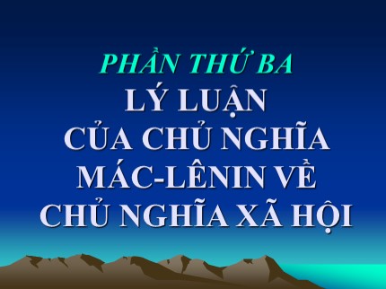 Bài giảng Những nguyên lý cơ bản của chủ nghĩa Mác-Lênin - Chương 8: Sứ mệnh lịch sử của giai cấp công nhân và cách mạng xã hội chủ nghĩa