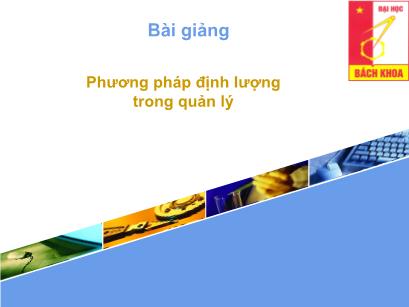 Bài giảng Phương pháp định lượng trong quản lý - Chương 1: Giới thiệu chung