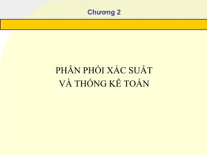 Bài giảng Phương pháp định lượng trong quản lý - Chương 2: Phân phối xác suất và thống kê toán