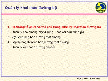 Bài giảng Quản lý khai thác đường bộ - Chương 1: Hệ thống tổ chức và thể chế trong quan lý khai thác đường bộ - Trần Thị Kim Đăng