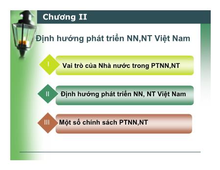 Bài giảng Quản lý nhà nước về nông nghiệp, nông thôn - Chương 2: Định hướng phát triển nông nghiệp, nông thôn Việt Nam - Nguyễn Thị Thanh Thủy