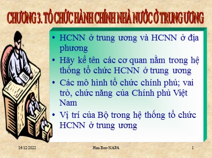 Bài giảng Quản lý và phát triển tổ chức hành chính nhà nuớc - Chương 3: Tổ chức hành chính nhà nước ở Trung ương