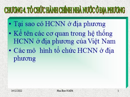 Bài giảng Quản lý và phát triển tổ chức hành chính nhà nuớc - Chương 4: Tổ chức hành chính nhà nước ở địa phương - Mai Hữu Bốn