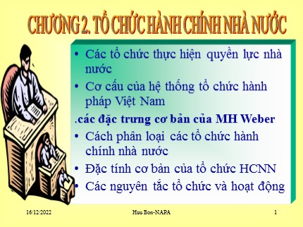 Bài giảng Quản lý và phát triển tổ chức hành chính nhà nuớc - Chương 2: Tổ chức hành chính nhà nước - Mai Hữu Bốn