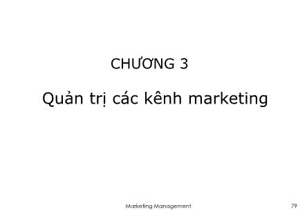 Bài giảng Quản trị marketing 1 - Chương 3: Quản trị các kênh marketing