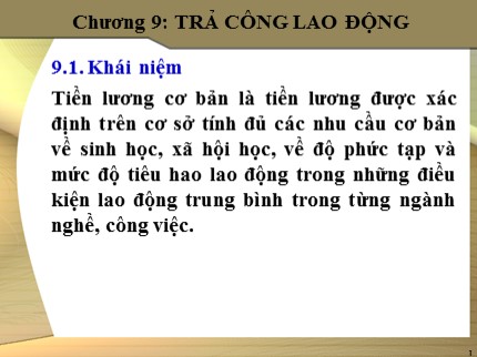 Bài giảng Quản trị nguồn nhân lực - Chương 9: Trả công lao động - Trần Phi Hoàng