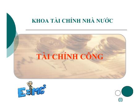 Bài giảng Tài chính công - Chương 1: Tổng quan tài chính công