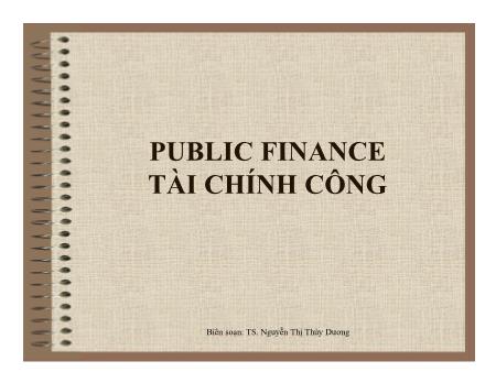 Bài giảng Tài chính công - Nguyễn Thị Thùy Dương