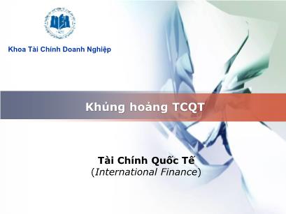 Bài giảng Tài chính quốc tế - Bài 8: Khủng hoảng tài chính quốc tế