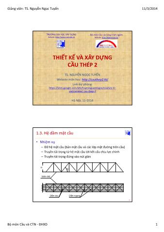 Bài giảng Thiết kế và xây dựng cầu thép 2 - Buổi 2 - Nguyễn Ngọc Tuyến