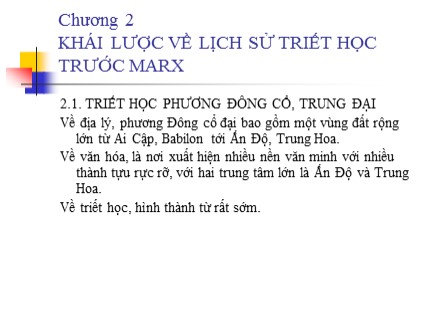 Bài giảng Triết học Mác-lênin - Chương 2: Khái lược về lịch sử triết học trước Marx