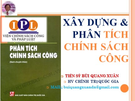 Bài giảng Xây dựng và phân tích chính sách công - Bùi Quang Xuân