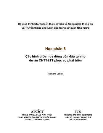 Giáo trình Những kiến thức cơ bản về công nghệ thông tin và truyền thông cho lãnh đạo trong cơ quan Nhà nước - Phần 8: Các hình thức huy động vốn đầu tư cho dự án công nghệ thông tin và thông tin phục vụ phát triển