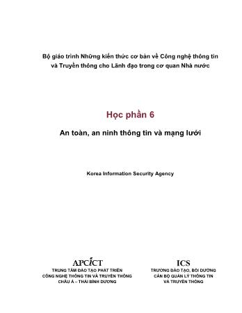 Giáo trình Những kiến thức cơ bản về công nghệ thông tin và truyền thông cho lãnh đạo trong cơ quan Nhà nước - Phần 6: An toàn, an ninh thông tin và mạng lưới