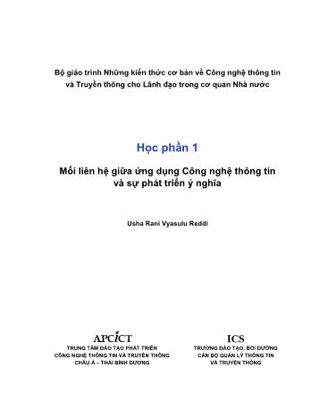 Giáo trình Những kiến thức cơ bản về công nghệ thông tin và truyền thông cho lãnh đạo trong cơ quan Nhà nước - Phần 1: Mối liên hệ giữa ứng dụng công nghệ thông tin và sự phát triển ý nghĩa