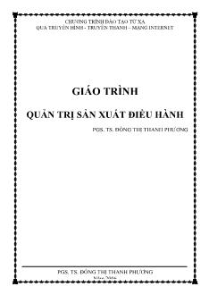 Giáo trình Quản trị sản xuất điều hành - Đồng Thị Thanh Phương