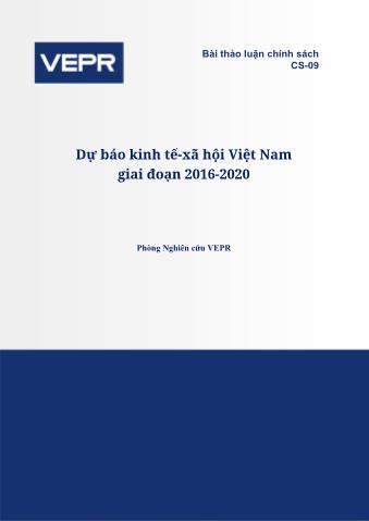 Tài liệu Dự báo kinh tế xã hội Việt Nam giai đoạn 2016-2020