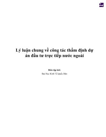 Tài liệu Lý luận chung về công tác thẩm định dự án đầu tư trực tiếp nước ngoài