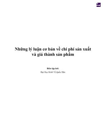 Tài liệu Những lý luận cơ bản về chi phí sản xuất và giá thành sản phẩm