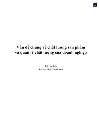 Tài liệu Vấn đề chung về chất lượng sản phẩm và quản lý chất lượng của doanh nghiệp