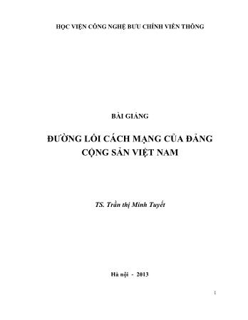 Bài giảng Đường lối cách mạng của Đảng Cộng sản Việt Nam - Trần Thị Minh Tuyết