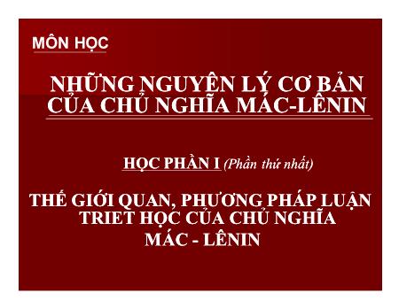 Bài giảng Những nguyên lý cơ bản của chủ nghĩa Mác - Lenin - Chương IV đến VI