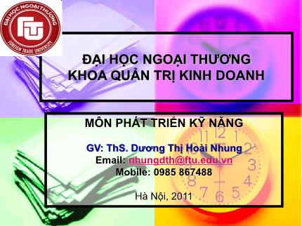 Bài giảng Phát triển kỹ năng - Buổi 1 - Dương Thị Hoài Nhung