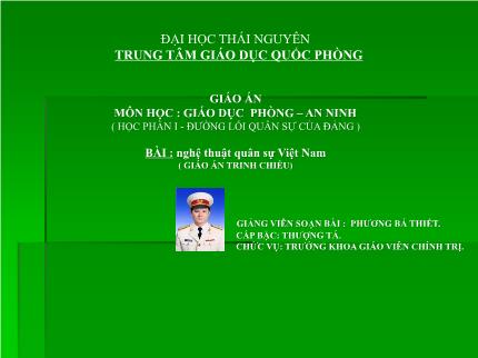 Giáo án Giáo dục quốc phòng - An ninh - Bài: Nghệ thuật quân sự Việt Nam - Phương Bá Thiết