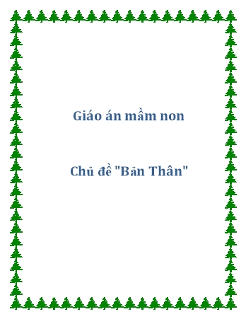 Giáo án mầm non - Chủ đề: Bản thân