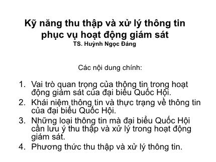 Kỹ năng thu thập và xử lý thông tin phục vụ hoạt động giám sát - Huỳnh Ngọc Đáng