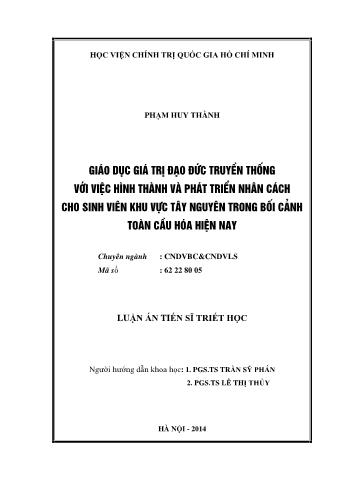 Luận án Giáo dục giá trị đạo đức truyền thống với việc hình thành và phát triển nhân cách cho sinh viên khu vực Tây Nguyên trong bối cảnh toàn cầu hóa hiện nay