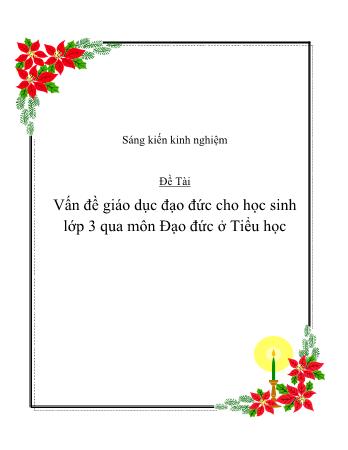 SKKN Vấn đề giáo dục đạo đức cho học sinh lớp 3 qua môn Đạo đức ở Tiểu học