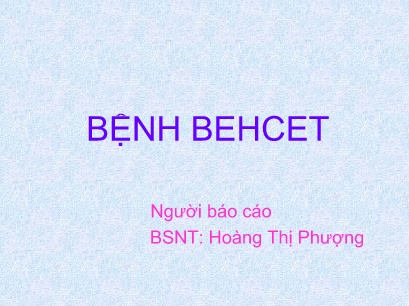 Bài giảng Bệnh BEHCET